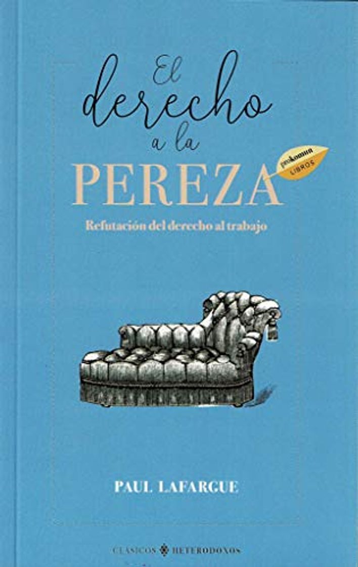 Books El Derecho A La Pereza