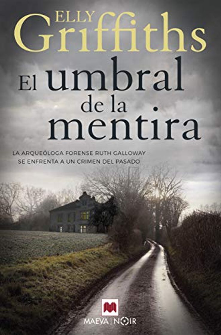 Libro El umbral de la mentira: Los huesos nunca mienten