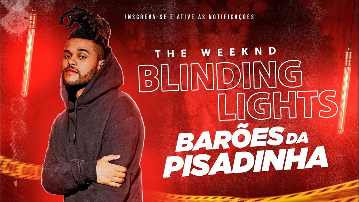 Canción Mix de The Weeknd - Blinding Lights - VERSÃO BARÕES DA PISAD