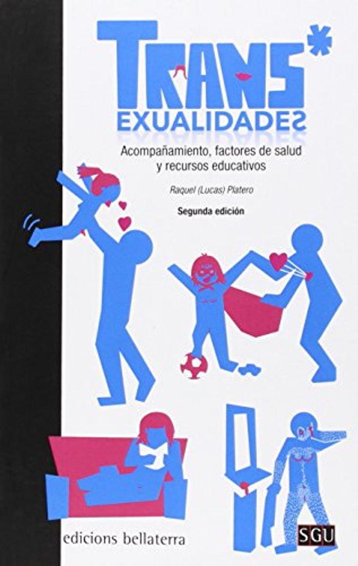 Libro TRANS*EXUALIDADES: Acompañamiento, factores de salud y recursos educativos