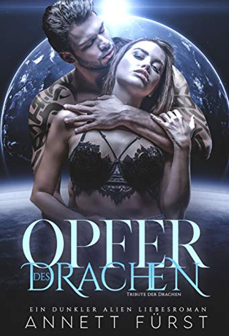 Libro Opfer des Drachen: Ein dunkler Alien Liebesroman