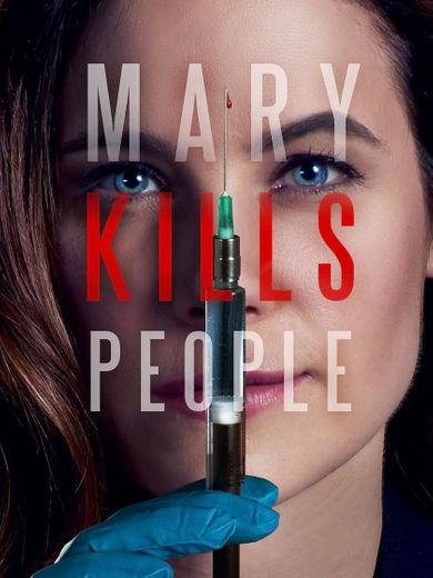 Mary Kills People