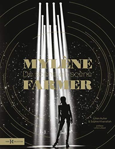 Mylène Farmer : De scène en scène