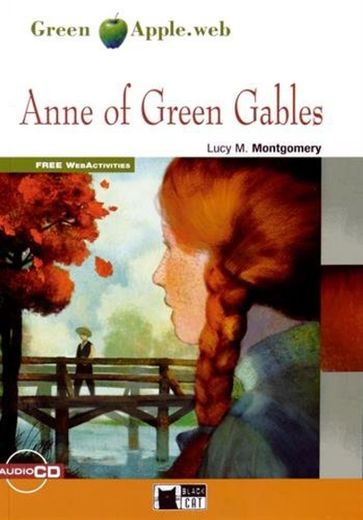 Anne of Green Gables. Con CD Audio