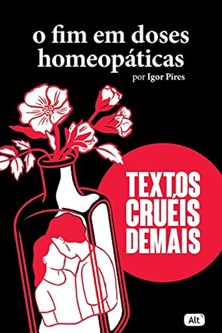 Libro O Fim em Doses Homeopaticas - Textos crueis demais