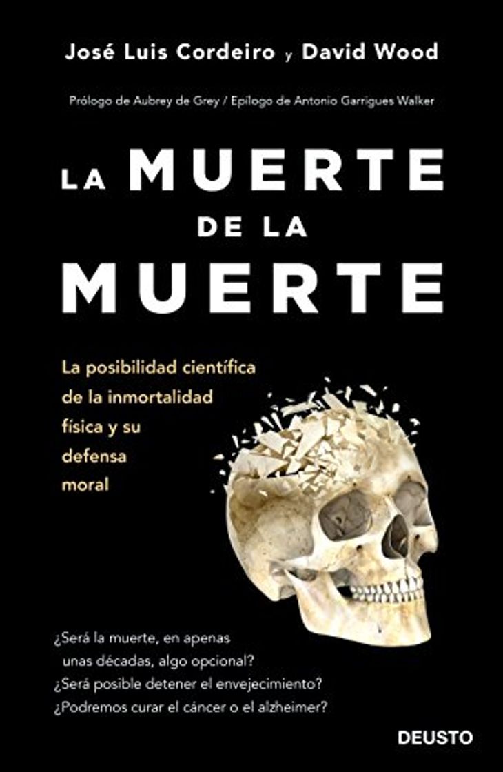 Book La muerte de la muerte: La posibilidad científica de la inmortalidad física