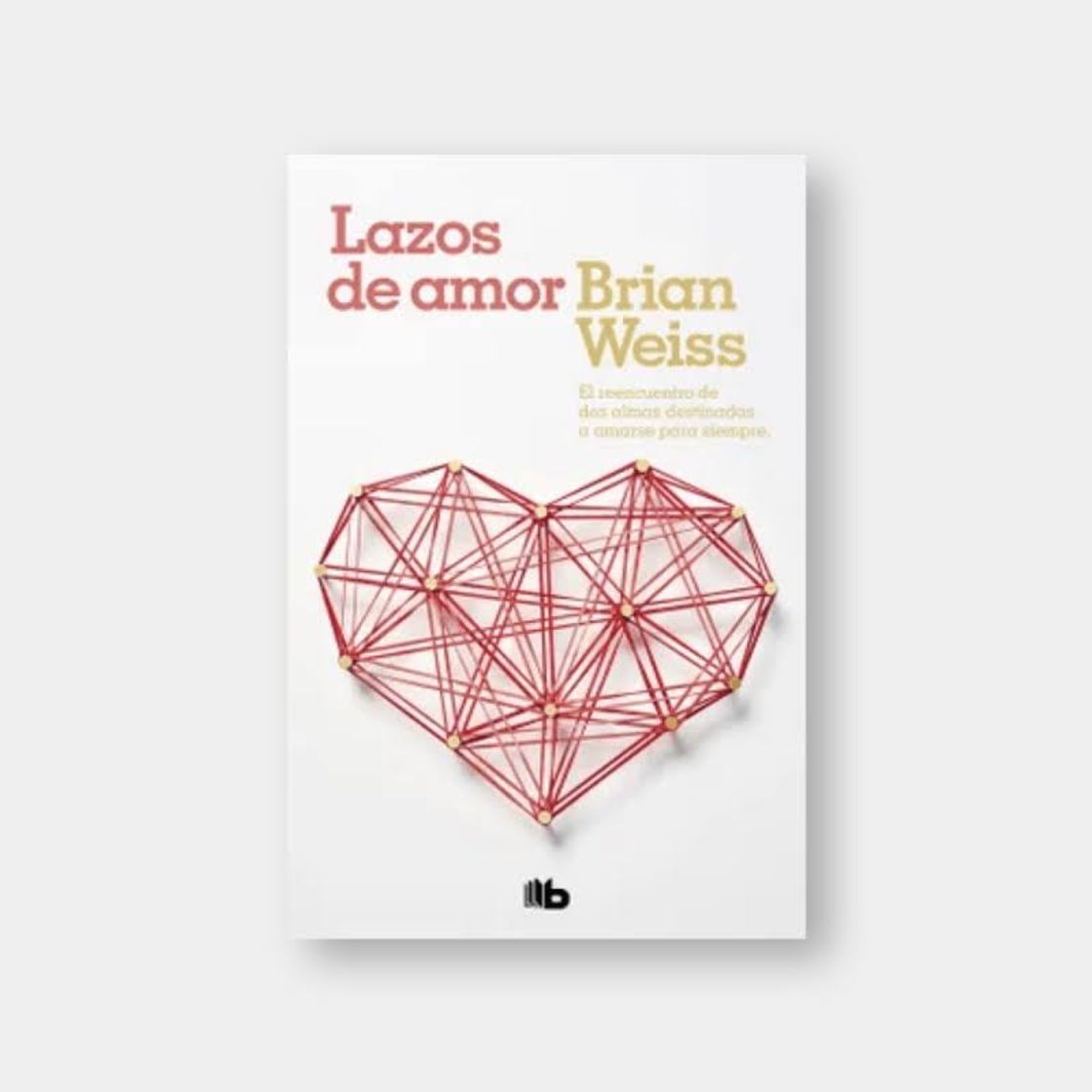 Book Lazos de Amor - Brian Weiss