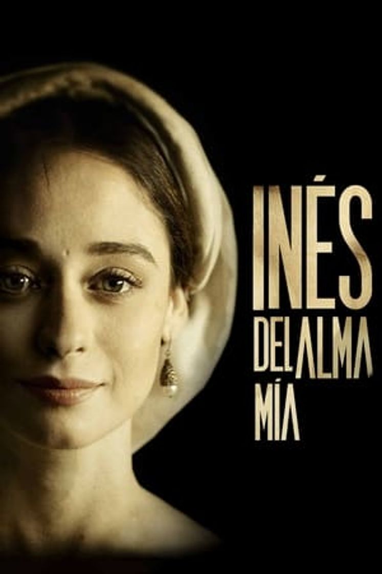 Serie Inés del alma mía