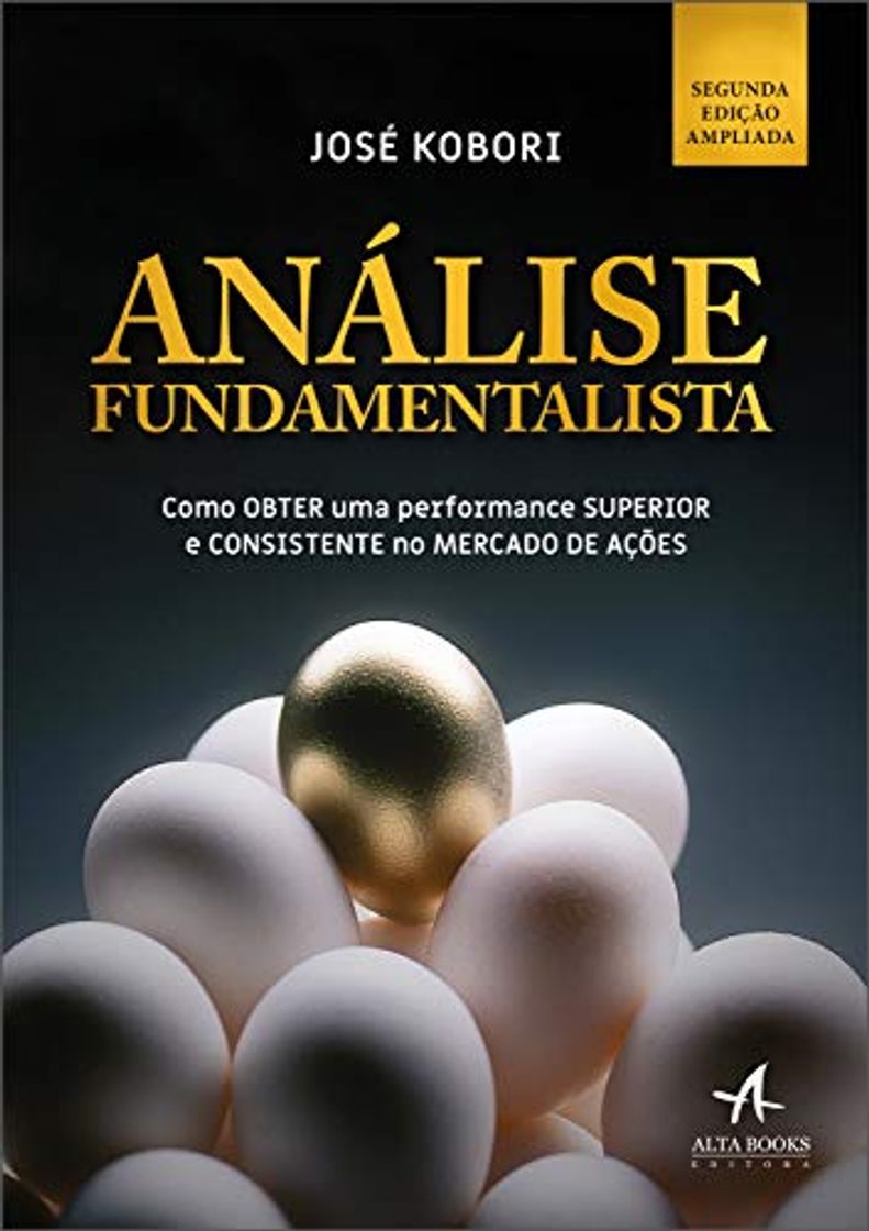 Libro Análise Fundamentalista: Como Obter Performance Superior e Consistente no Mercado de Ações