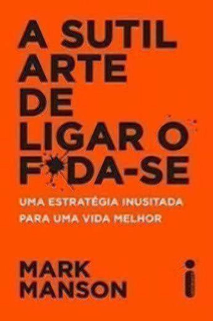 Libro A Sutil Arte de Ligar o Foda-Se