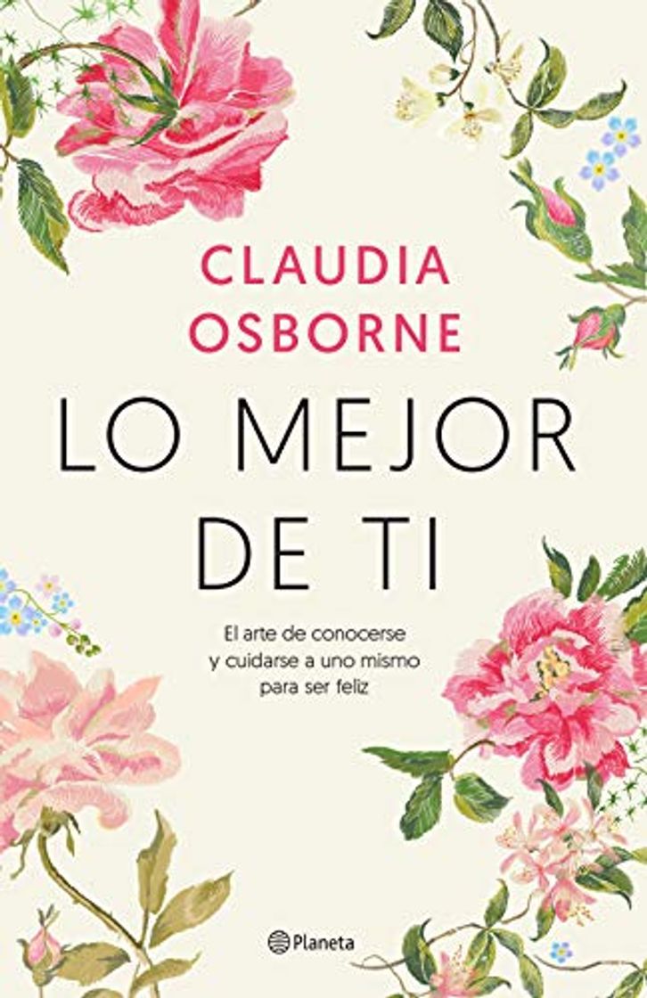 Libro Lo mejor de ti: El arte de conocerse y cuidarse a uno