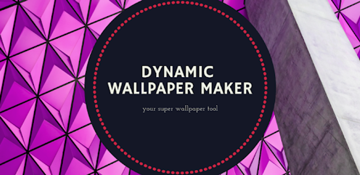 Apps Dynamic Wallpaper Maker - Apps on Google Play