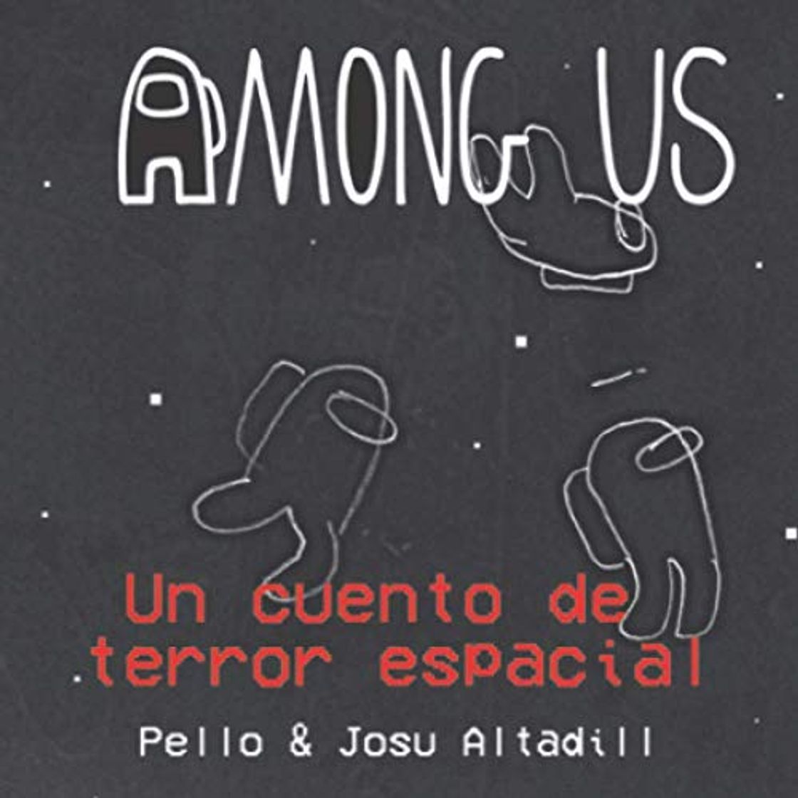 Libro Among Us: Un cuento de terror espacial