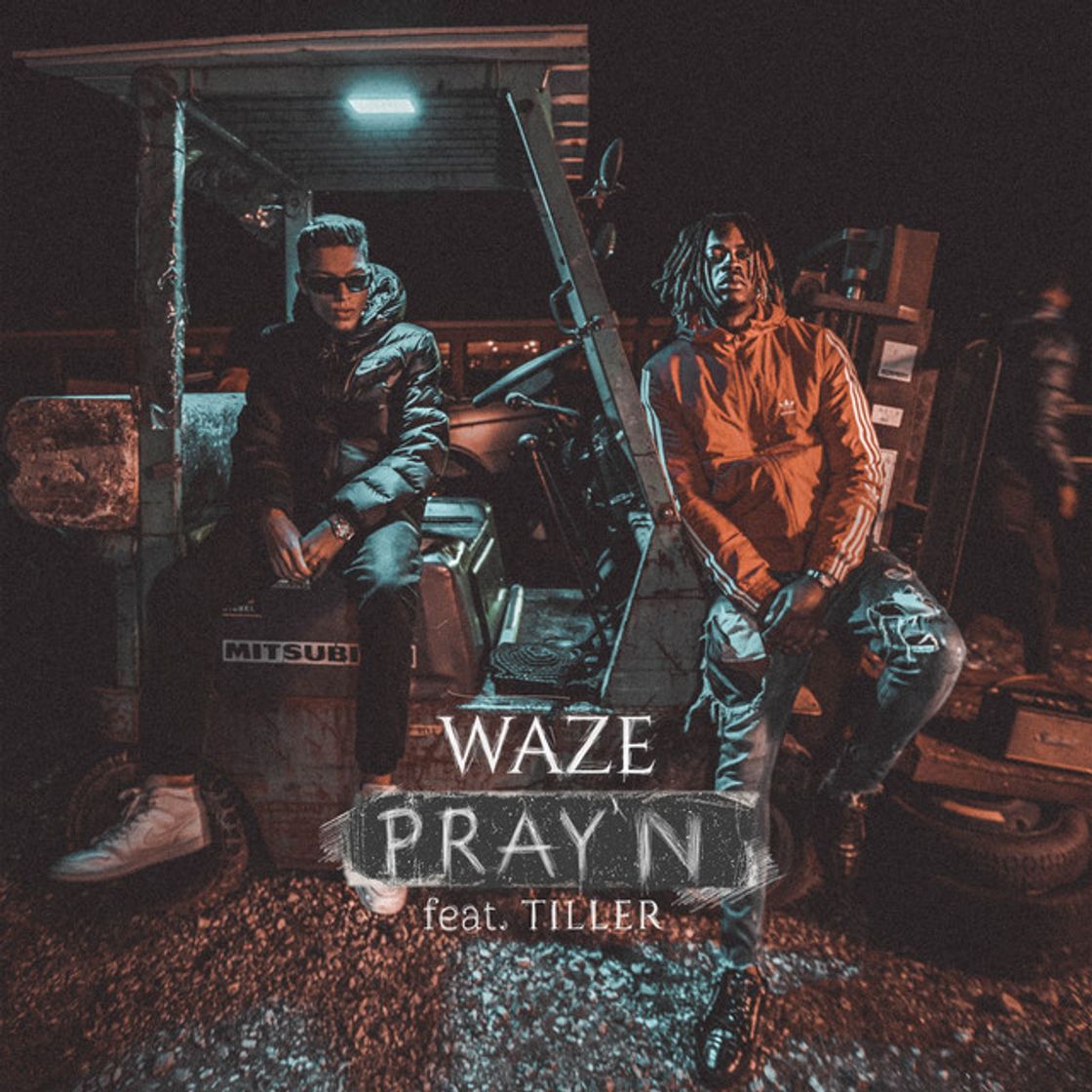 Canción Pray'n (feat. Tiller)