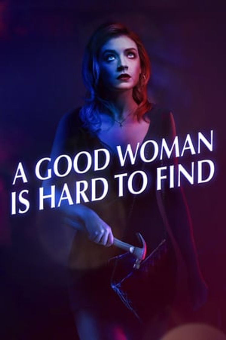 Movie Una buena mujer es difícil de encontrar