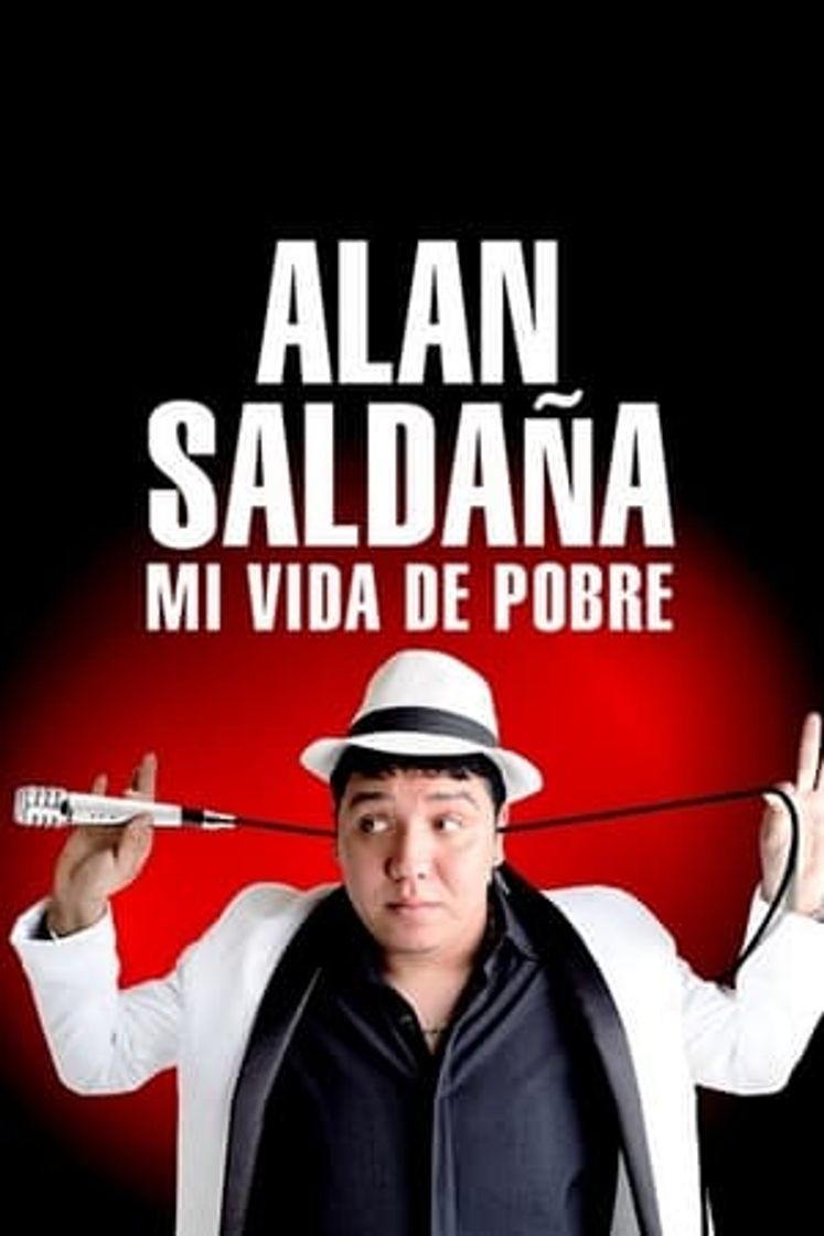Movie Alan Saldaña: mi vida de pobre