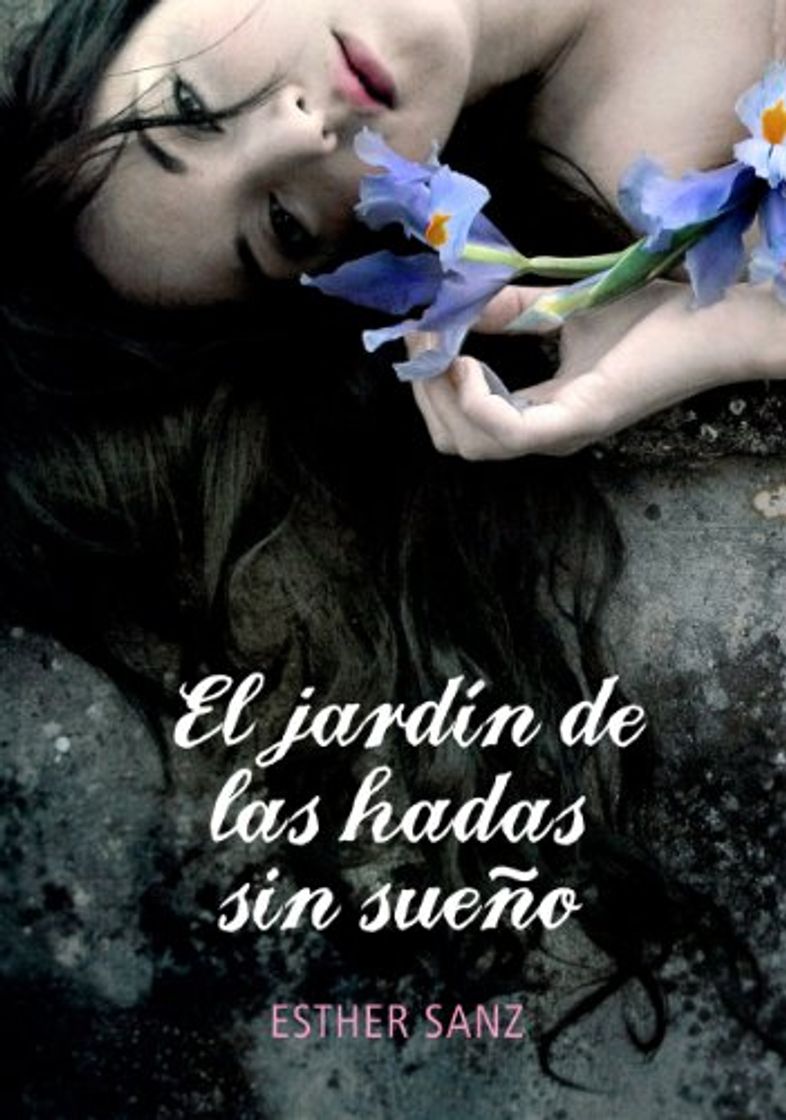 Libro El jardín de las hadas sin sueño