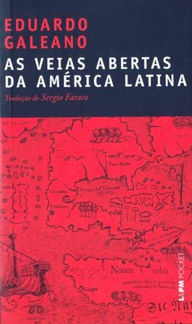 Libro As Veias Abertas Da América Latina - Coleção L&PM Pocket