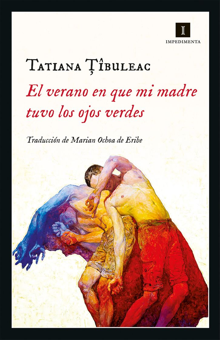 Book El verano en que mi madre tuvo los ojos verdes - Tatiana Tibuleac