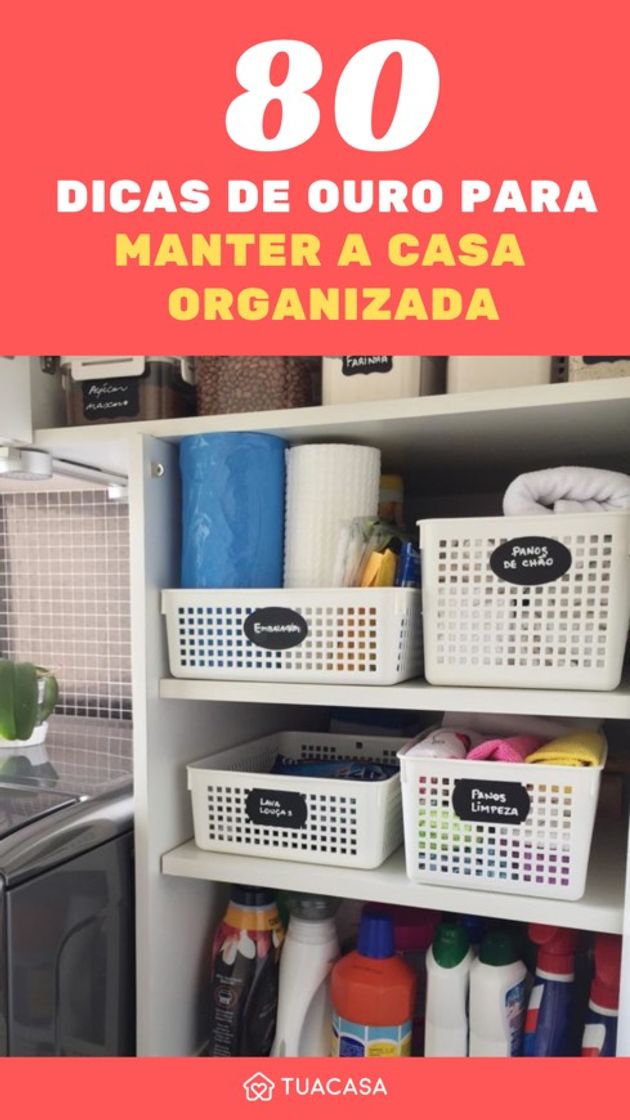 Moda Dicas para você manter sua casa organizada 