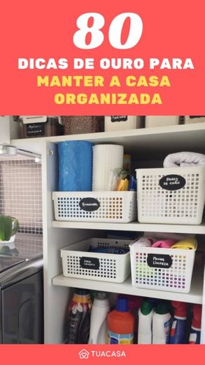 Dicas para você manter sua casa organizada 