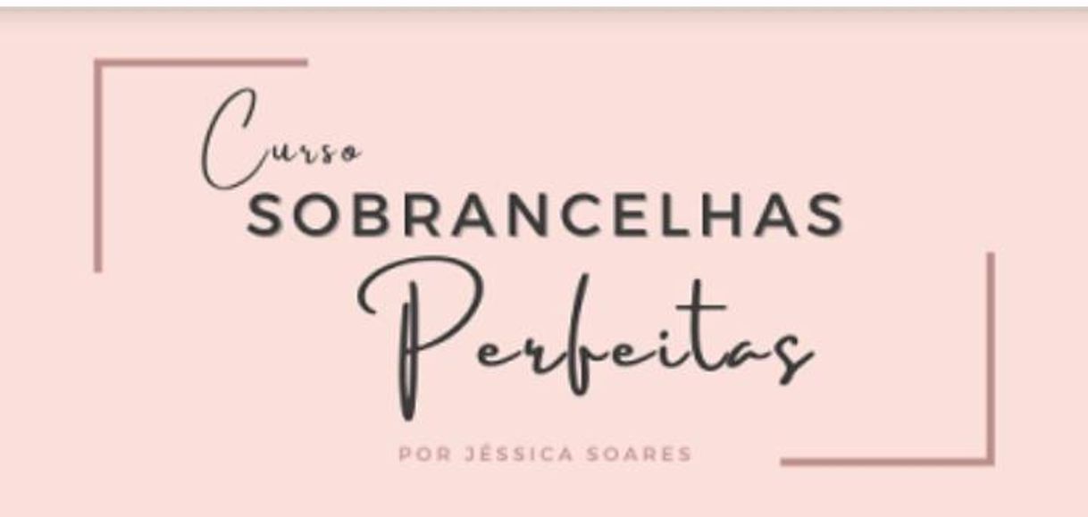 Fashion Curso Sobrancelhas Perfeitas