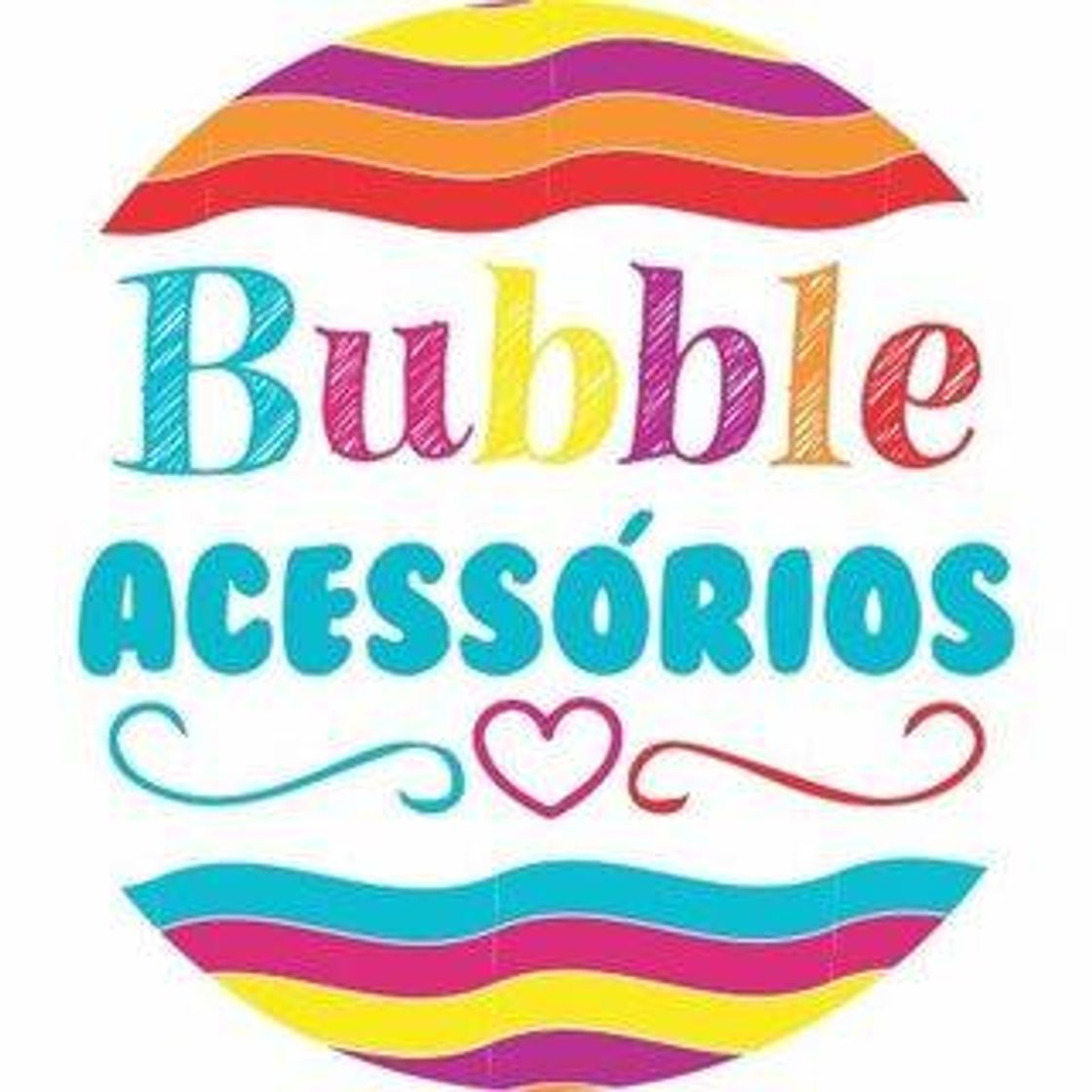 Moda Bubble Acessórios 💛