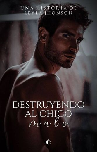 “Destruyendo al chico malo”