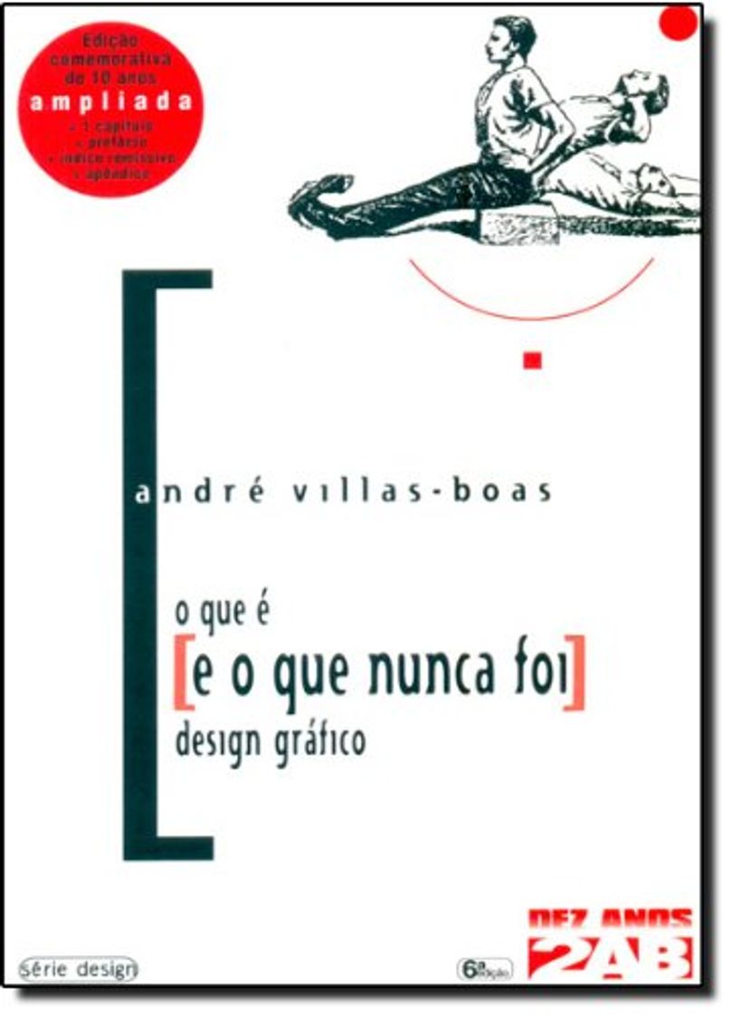 Libro O que É e o que Nunca Foi Design Gráfico