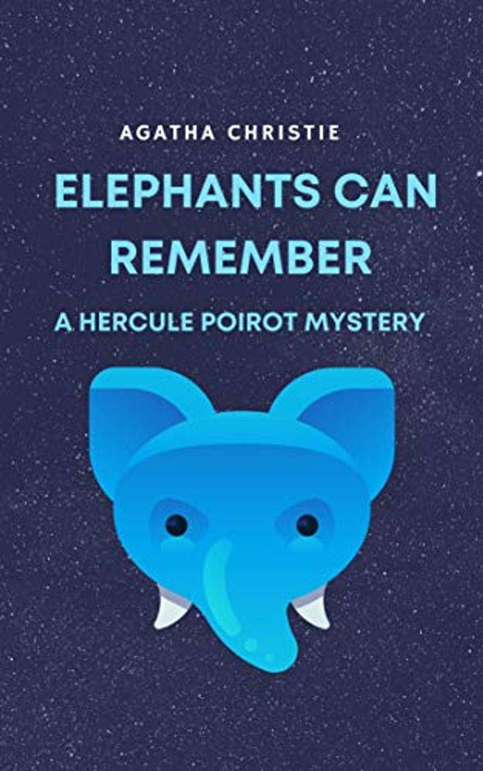 Book Elephants Can Remember A Hercule Poirot Mystery