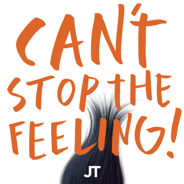 Music CAN'T STOP THE FEELING! (from DreamWorks Animation's "TROLLS")