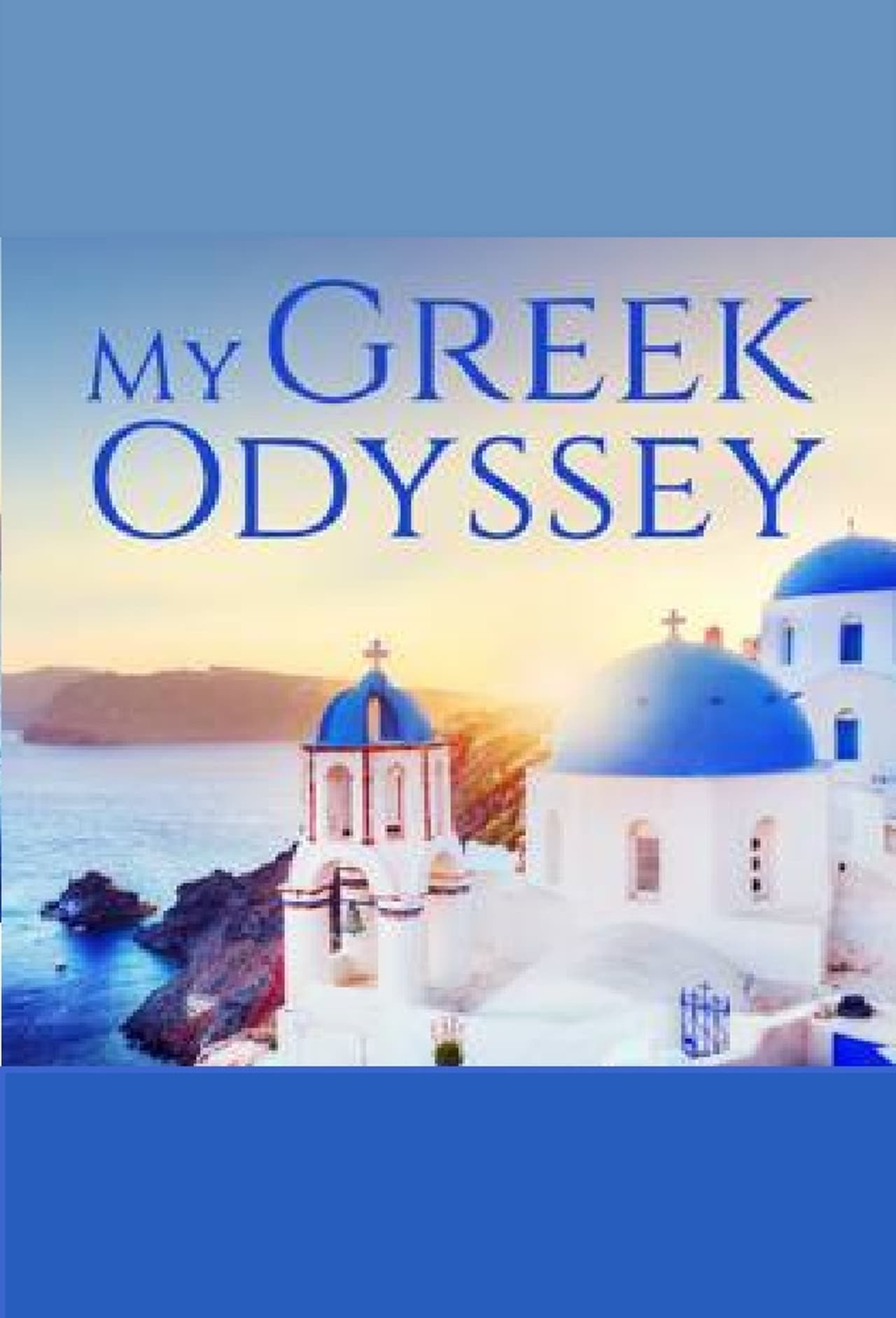 Serie My Greek Odyssey