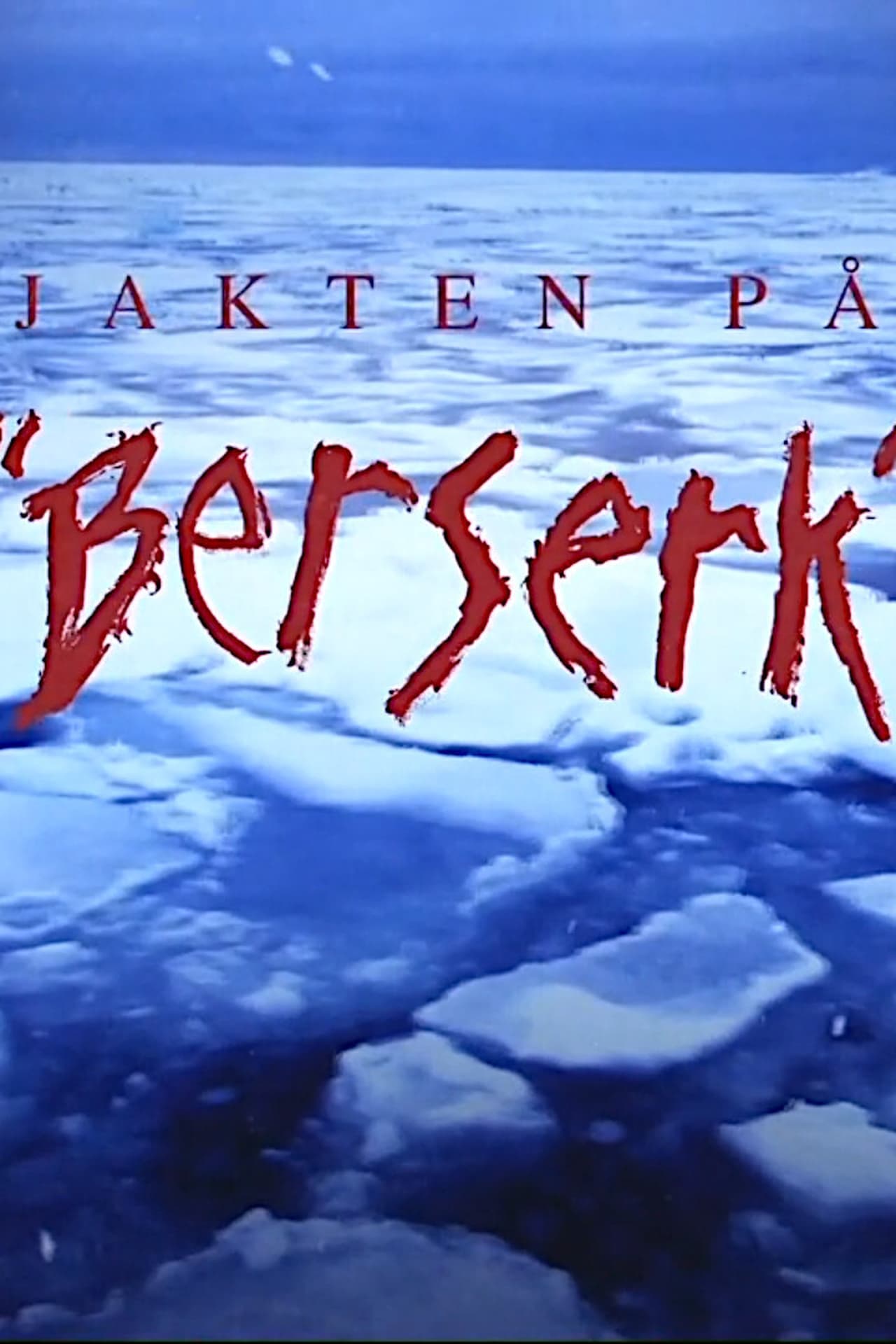 Series Jakten på Berserk