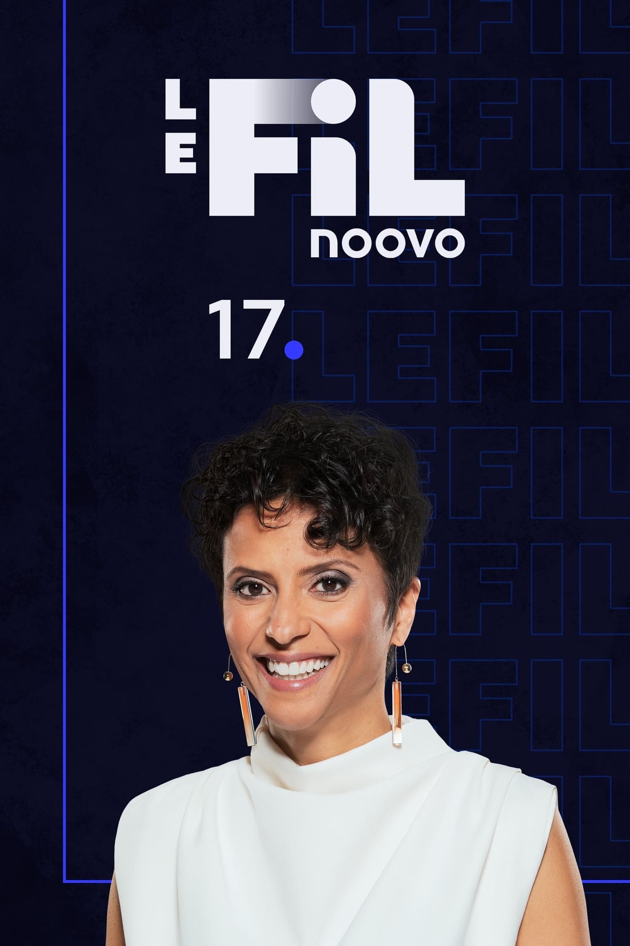 Serie Noovo Le Fil 17