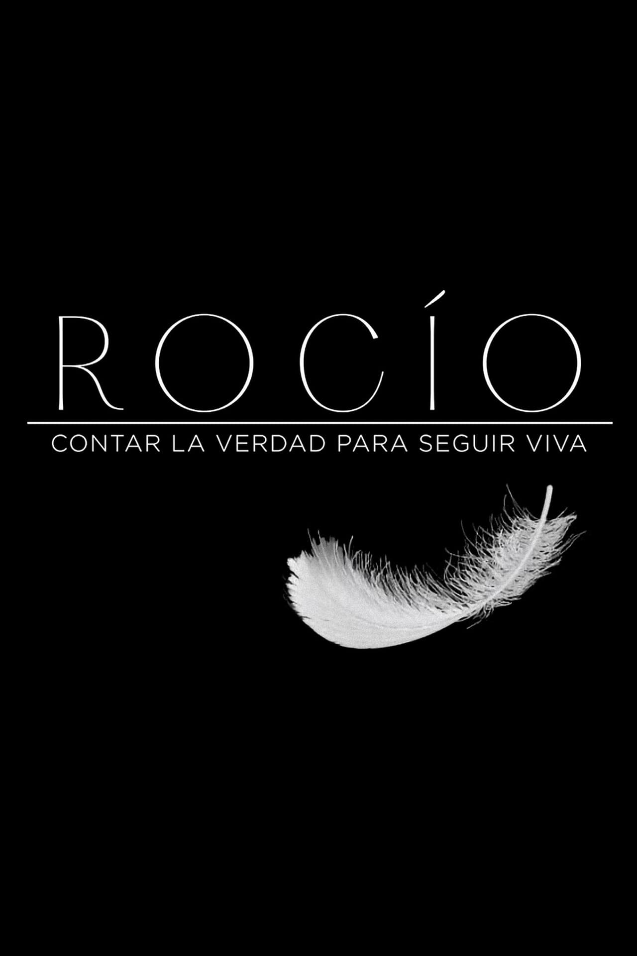 Series Rocío, contar la verdad para seguir viva