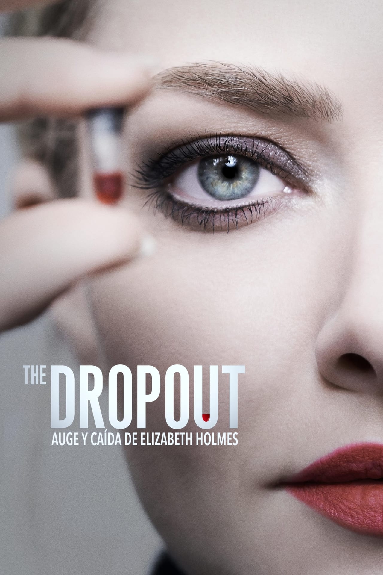 Serie The Dropout: Auge y caída de Elizabeth Holmes