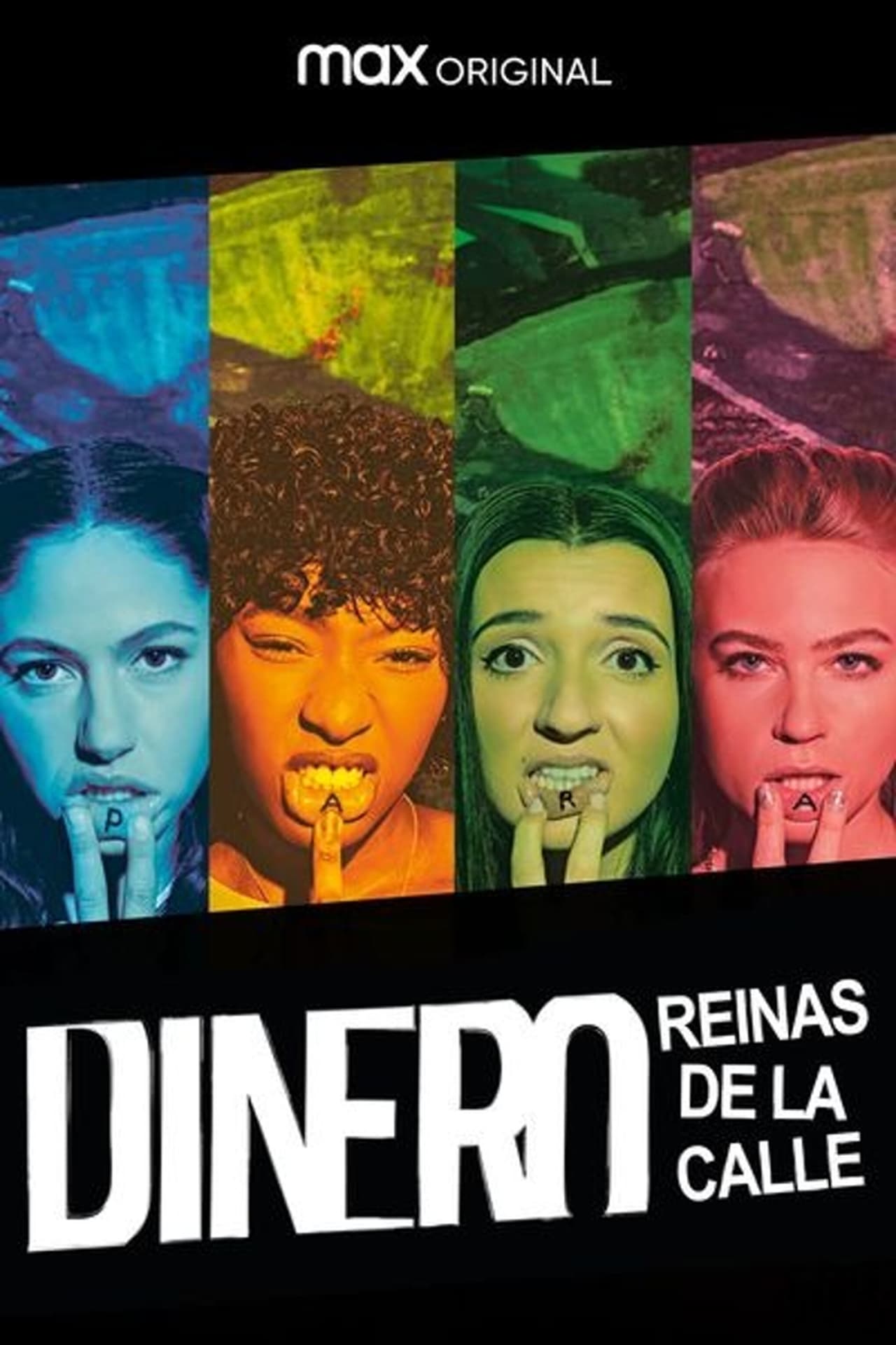 Serie Dinero, reinas de la calle