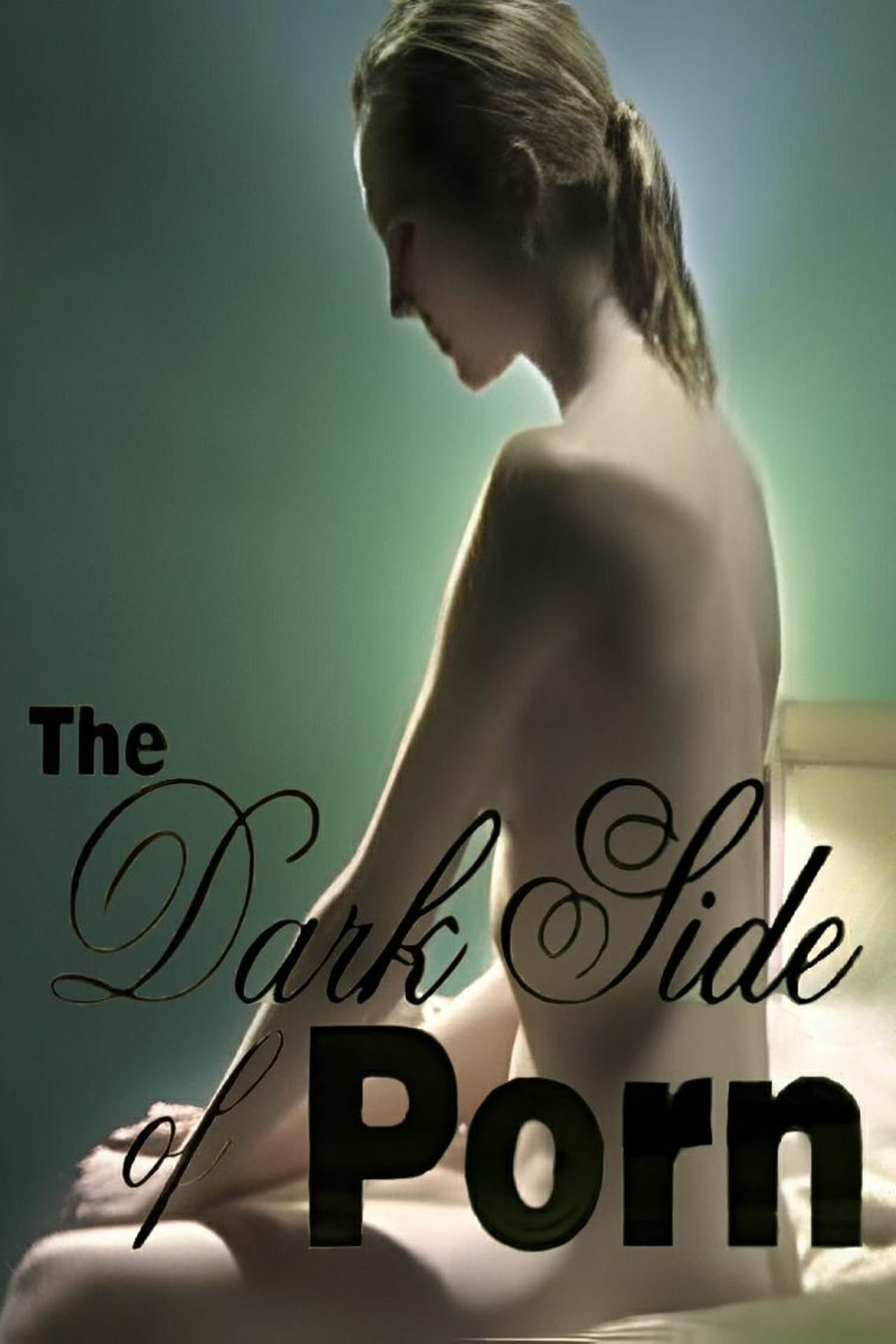 Serie The Dark Side of Porn