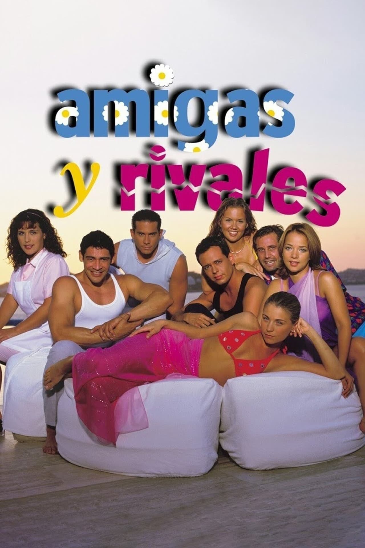 Serie Amigas y rivales