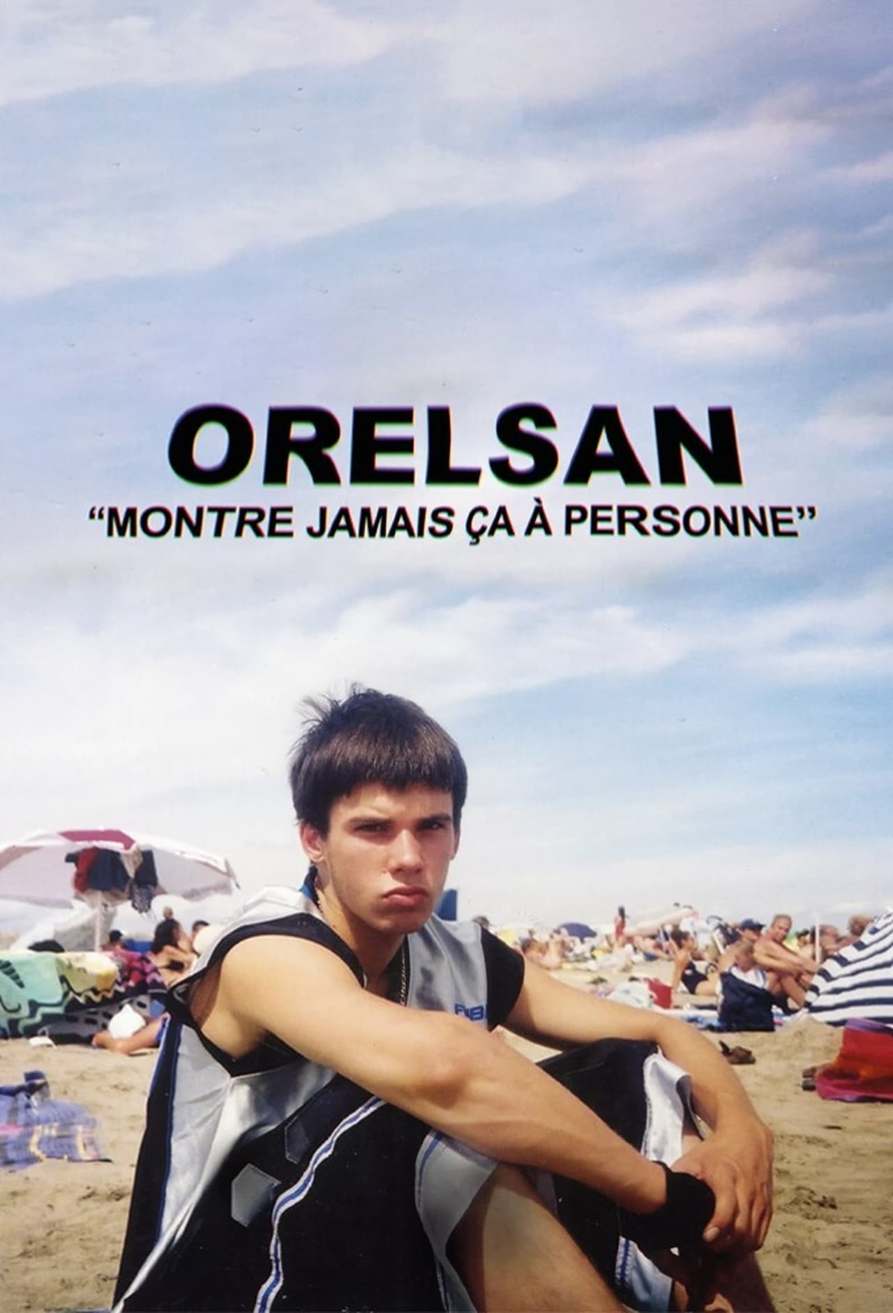 Series ORELSAN : Montre jamais ça à personne