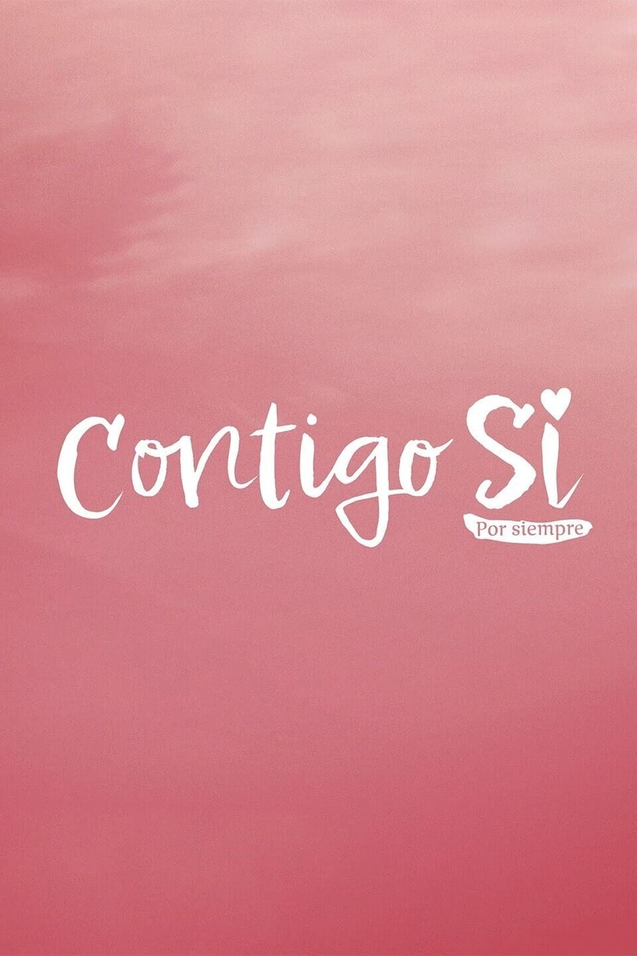 Series Contigo Sí