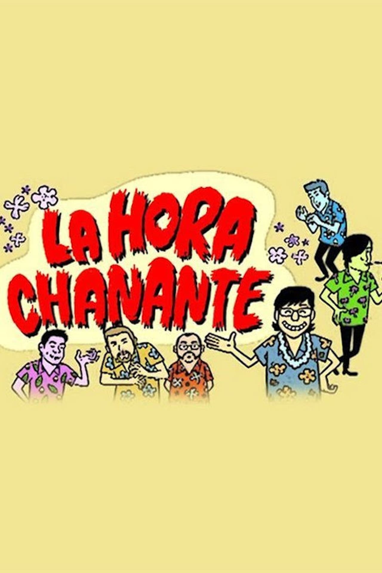 Serie La Hora Chanante