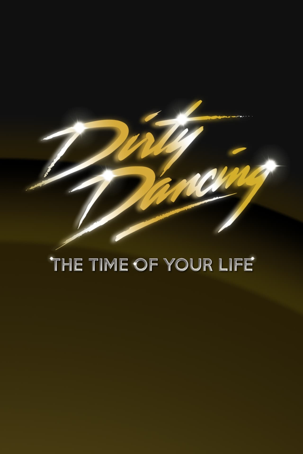 Serie Dirty Dancing: The Time of Your Life