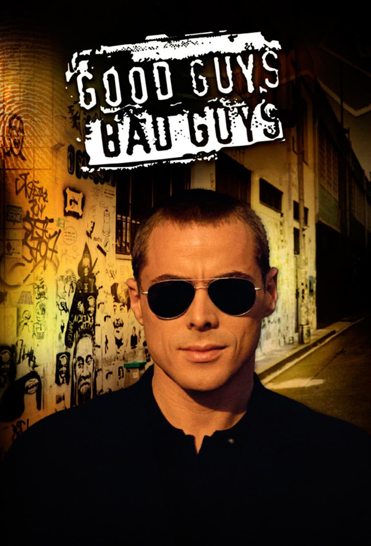 Serie Good Guys, Bad Guys