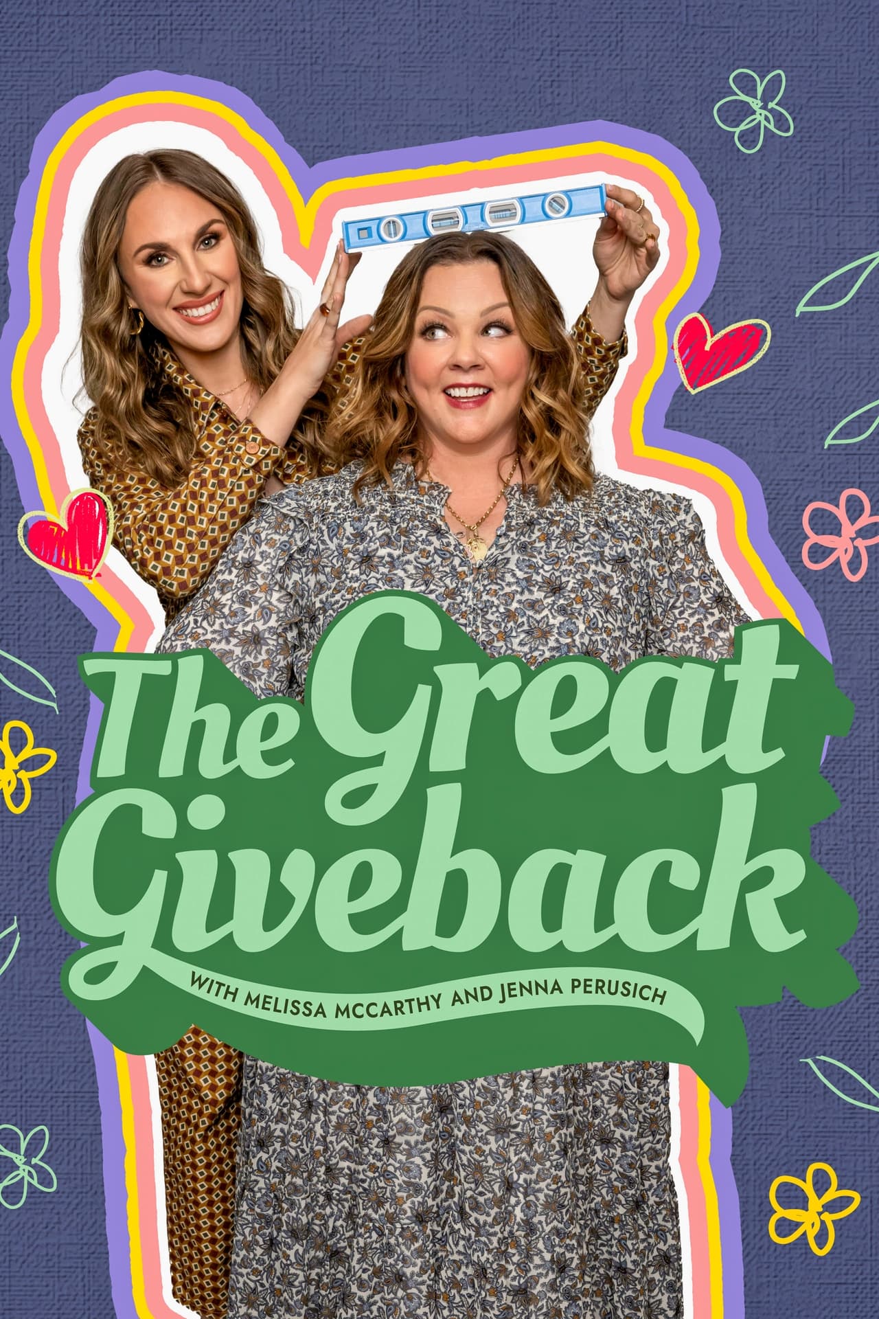 Serie The Great Giveback with Melissa McCarthy and Jenna Perusich