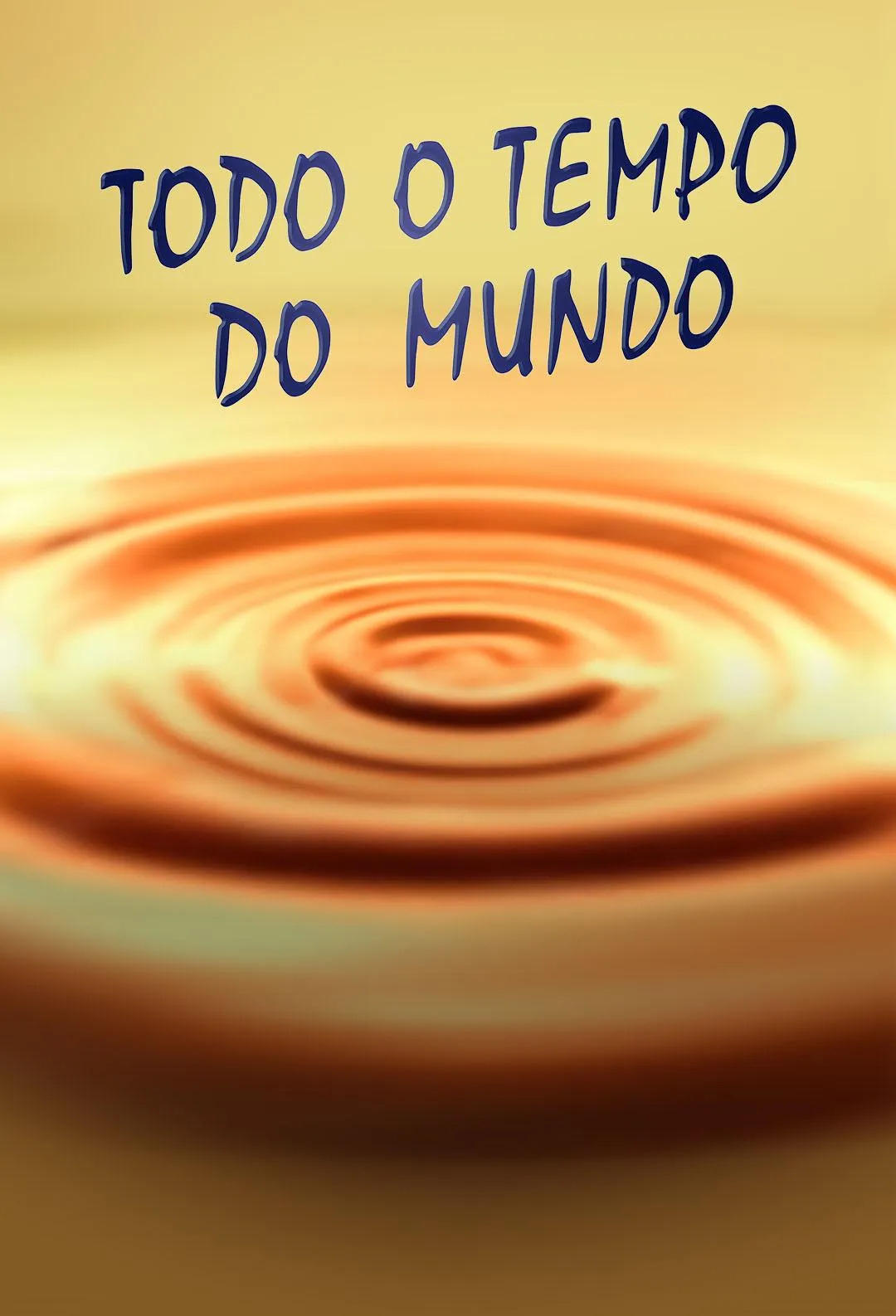 Serie Todo o Tempo do Mundo