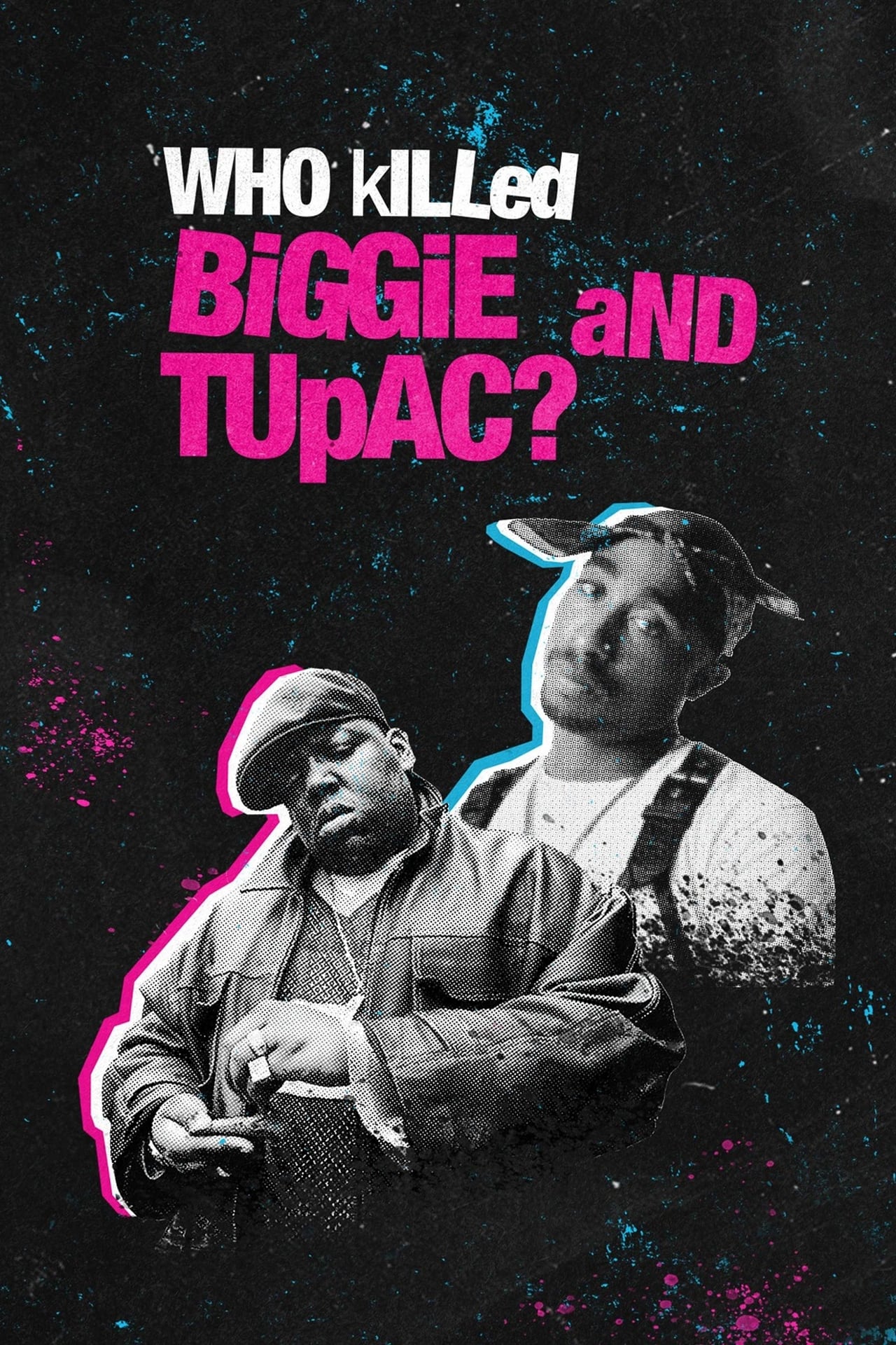 Serie ¿Quien mato a  Biggie  y a Tupac ?
