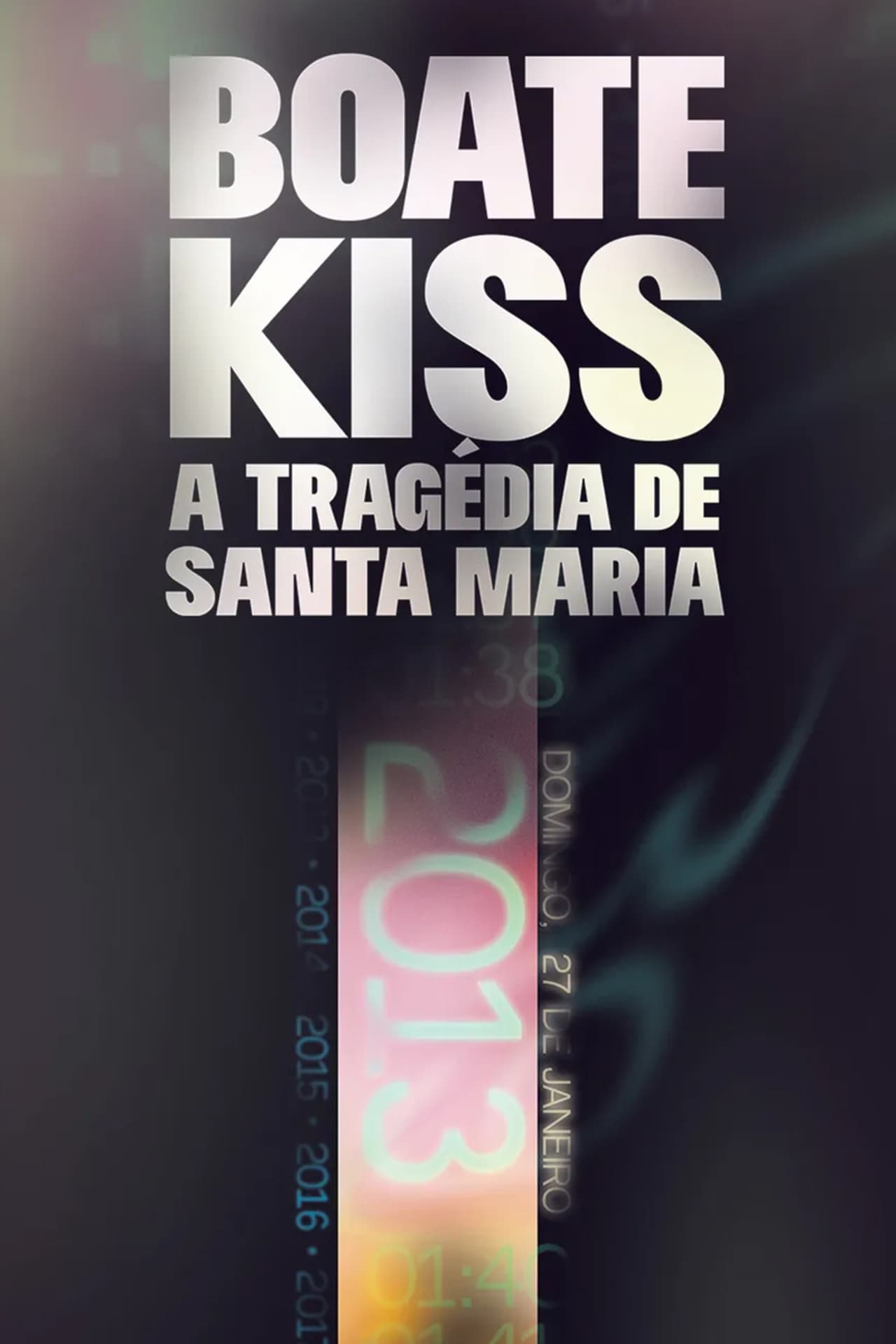 Series Boate Kiss: A Tragédia de Santa Maria