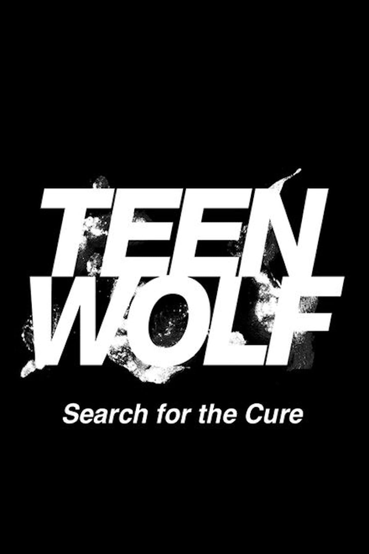 Series Teen Wolf: Search for a Cure