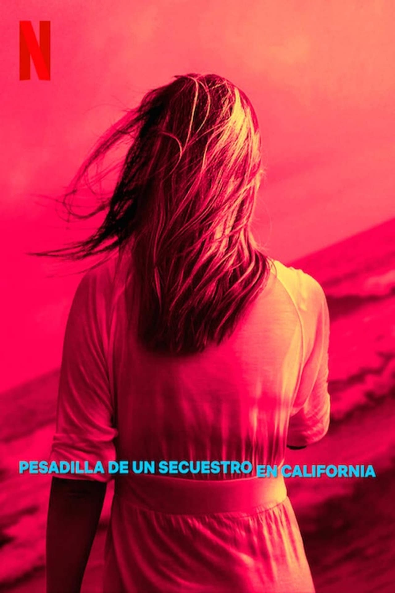 Serie Pesadilla de un secuestro en California